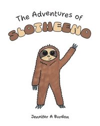 bokomslag Adventures of Slotheeno