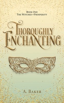 Thoroughly Enchanting 1