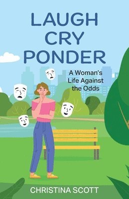 Laugh Cry Ponder 1