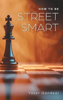 How to be Street Smart 1