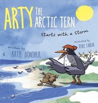 bokomslag Arty the Arctic Tern: Starts with a Storm