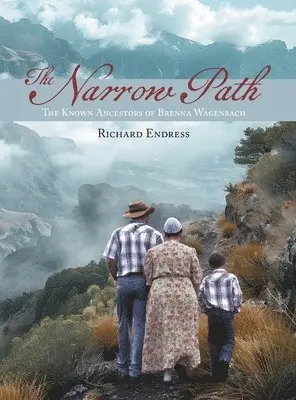 Richard Endress - Narrow Path, Inbunden