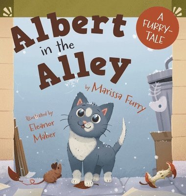 Marissa Furry - Albert in the Alley, Inbunden