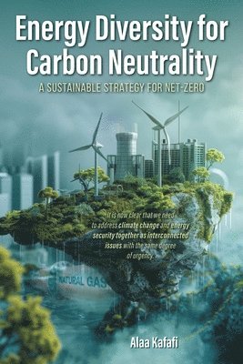 bokomslag Energy Diversity for Carbon Neutrality