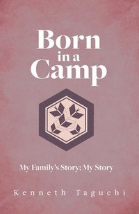 bokomslag Born in a Camp