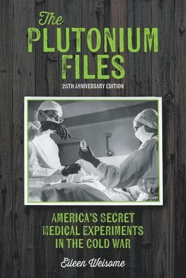 The Plutonium Files 1