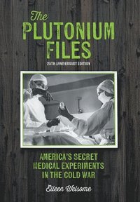 bokomslag The Plutonium Files