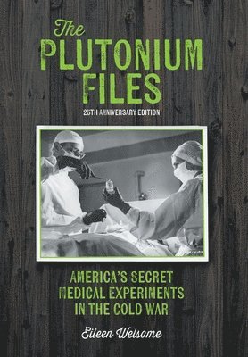 The Plutonium Files 1