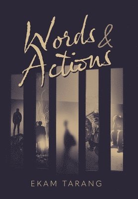 Ekam Tarang, Rhonda Hayter - Words and Actions, Inbunden