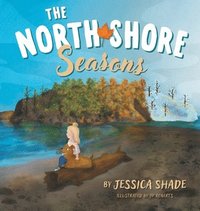 bokomslag The North Shore Seasons