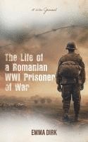 bokomslag Life of a Romanian WWI Prisoner of War