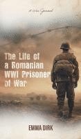 bokomslag Life of a Romanian WWI Prisoner of War