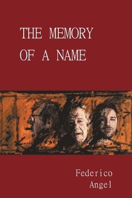 The Memory of a Name 1