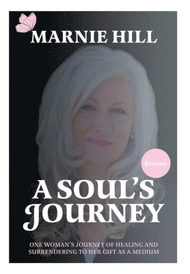 Marnie Hill - Soul's Journey, Inbunden