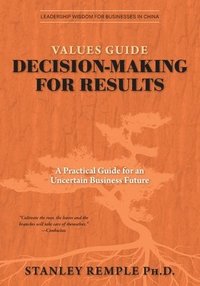 bokomslag Values Guide Decision-Making for Results