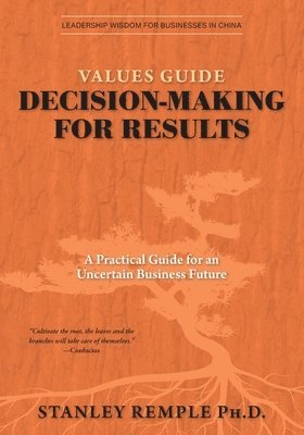 bokomslag Values Guide Decision-Making for Results