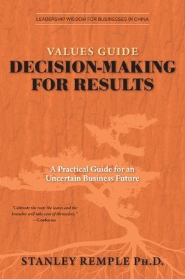 bokomslag Values Guide Decision-Making for Results