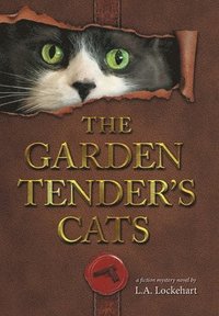 bokomslag Garden Tender's Cats