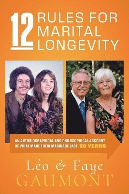 bokomslag 12 Rules for Marital Longevity