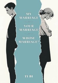 bokomslag My Marriage - Your Marriage - Whose Marriage?