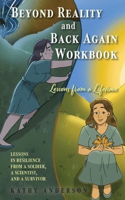 Kathy Anderson - Beyond Reality and Back Again Workbook, Häftad