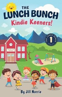 bokomslag The Lunch Bunch Kindie Keeners!