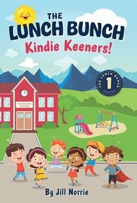 bokomslag The Lunch Bunch Kindie Keeners!