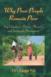 bokomslag Why Poor People Remain Poor