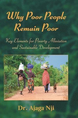 bokomslag Why Poor People Remain Poor