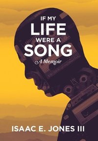 bokomslag If My Life Were A Song