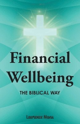 Lawrence Manu - Financial Wellbeing, Häftad