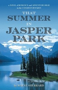 bokomslag That Summer in Jasper Park