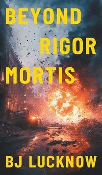 bokomslag Beyond Rigor Mortis