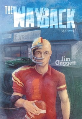 Jim Claggett - Way Back, Inbunden