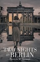 Patricia McDermott - Two Nights in Berlin, Häftad