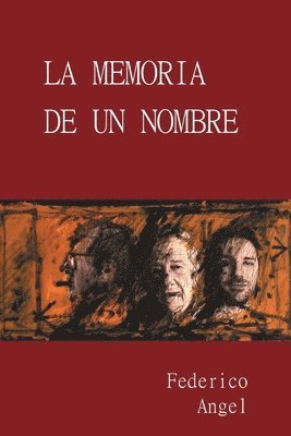 bokomslag La Memoria de un Nombre