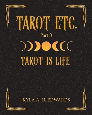 Tarot Is Life 1