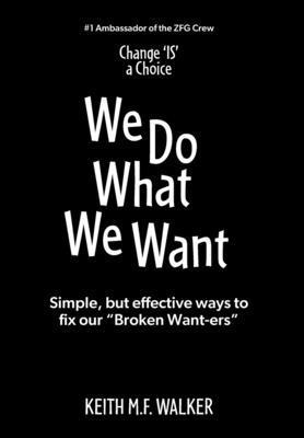 bokomslag We Do What We Want