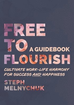 bokomslag Free to Flourish