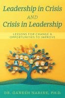 bokomslag Leadership in Crisis and Crisis in Leadership: Lessons for Change & Opportunities to Improve