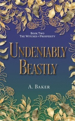 A Baker - Undeniably Beastly, Häftad