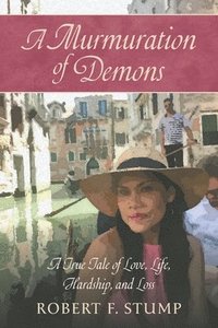bokomslag A Murmuration of Demons: A True Tale of Love, Life, Hardship, and Loss