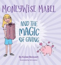bokomslag Moneywise Mabel and the Magic of Giving