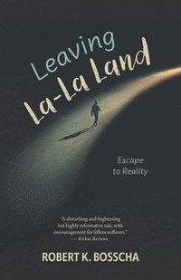 bokomslag Leaving La-La Land