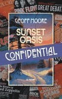 Geoff Moore - Sunset Oasis Confidential, Häftad