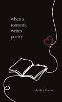 bokomslag When a Romantic Writes Poetry