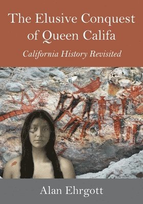 Elusive Conquest of Queen Califa