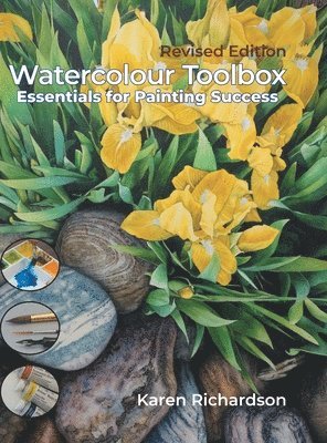 Karen Richardson - Watercolour Toolbox (Revised Edition), Inbunden