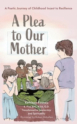 Kathleen Rooney - Plea to Our Mother, Häftad