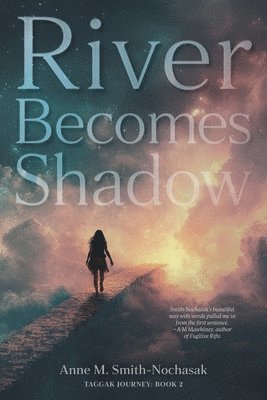 River Becomes Shadow